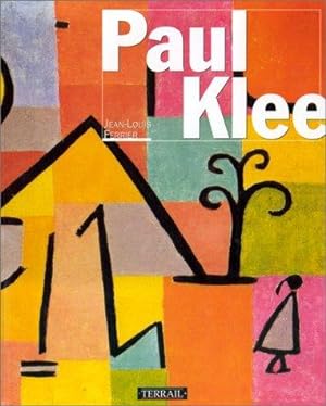 PAUL KLEE, par Jean-Louis Ferrier.