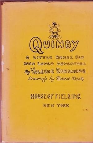 Quimby: a Little House Fly Who Loved Adventure