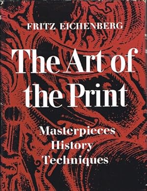 The Art of the Print: Masterpieces, History, Techniques