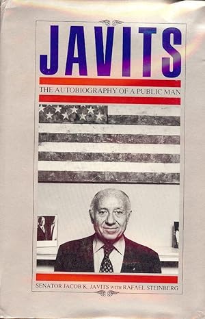 JAVITS: THE AUTOBIOGRAPHY OF A PUBLIC MAN