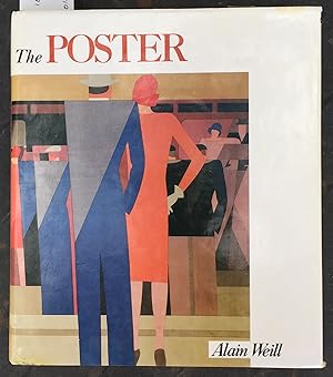 The Poster : A Worldwide Survey and History