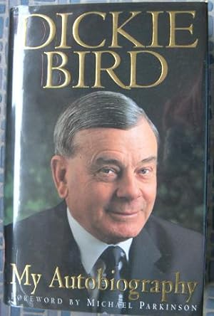 Dickie Bird : My Autobiography