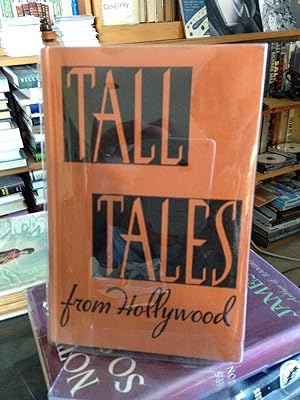 TALL TALES FROM HOLLYWOOD.
