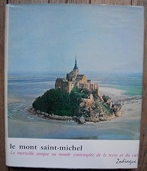 Le MONT SAINT-MICHEL - Zodiaque - Revue d'art - les Points Cardinaux - 5 ° volume de la collection