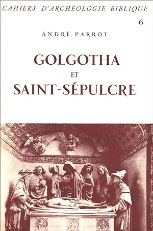 Golgotha et Saint-Sépulcre
