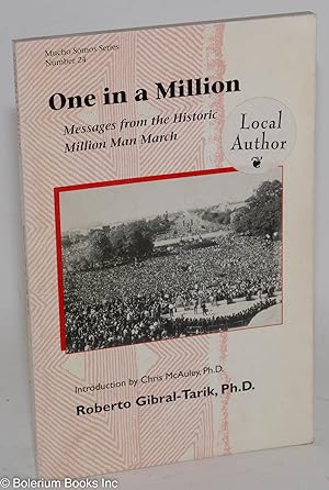 One in a million; messages from the historic million man march, introduction by Chris McAuley