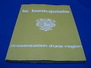 Le Beaujolais. Présentation d'une région