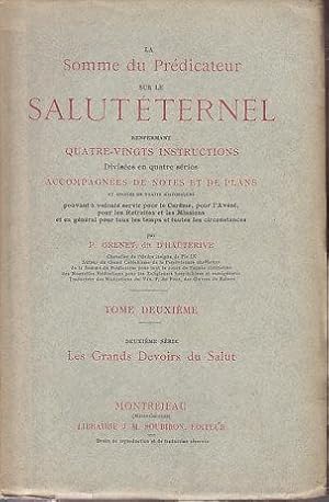 La Somme Du Predicateur Sue Le Salut Eternal Renfermant Quatre-Vingts Instructions Divisees En Qu...