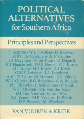 Political Alternatives for Southern Africa - Principles and Perspectives