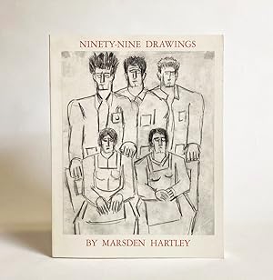 Ninety-Nine Drawings by Marsden Hartley [1877 - 1943] From It's Marsden Hartley Memorial Collecti...