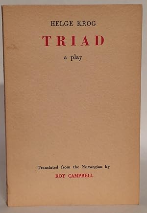Triad. A Play.