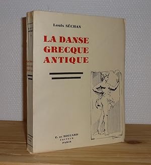 La danse grecque antique. De Boccard. Paris. 1930.