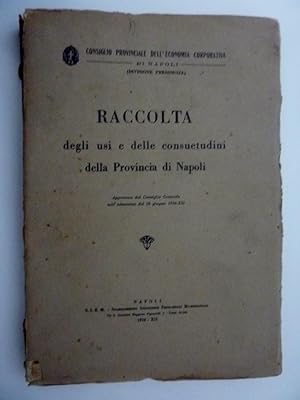 "CONSIGLIO PROVINCIALE DELL'ECONOMIA CORPORATIVA DI NAPOLI ( Divisione Presidenza ) - RACCOLTA DE...