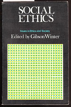 Social Ethics : Issues in Ethics and Society