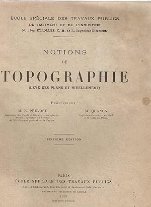 Notions de topographie (levé des plans et nivellement).Seizieme edition