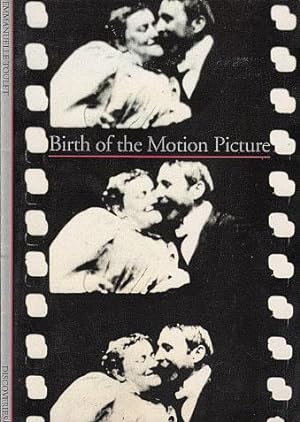 Birth of the Motion Picture