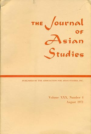 JOURNAL OF ASIAN STUDIES (JAS) : Aug 1971 : Volume XXX (30), No. 4