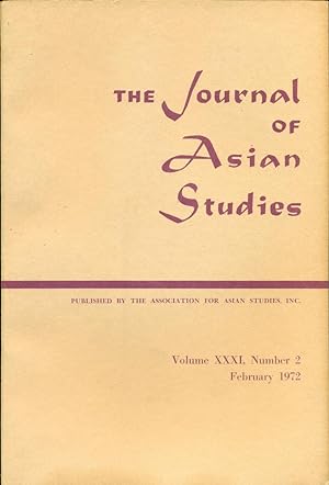 THE JOURNAL OF ASIAN STUDIES : Vol 31, No 2, Feb 1972