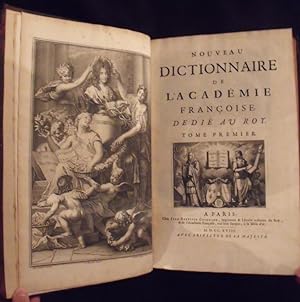 Nouveau dictionnaire de l’Académie françoise Dedié av roy .