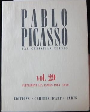 PABLO PICASSO PAR CHRISTIAN ZERVOS VOL. 29 (XXIX): SUPPLEMENT AUX ANNEES 1914-1919
