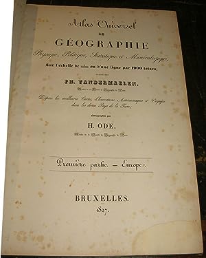 Atlas Universel De Geographie Physique, Politique, Statistique et Mineralogique Sur L'echelle De ...