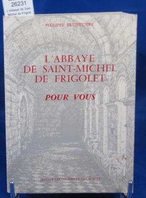 L'Abbaye de Saint-Michel de Frigolet pour vous