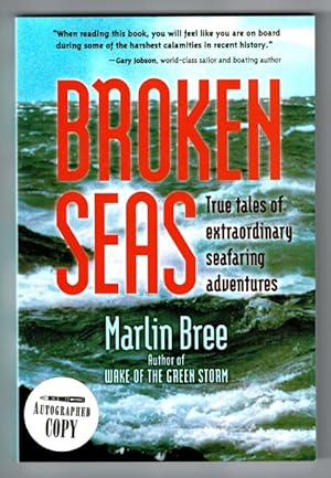Broken seas: true tales of extraordinary seafaring adventures