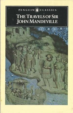 THE TRAVELS OF SIR JOHN ,MANDEVILLE (Penguin Classics)