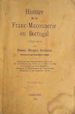 HISTOIRE DE LA FRANC-MAÇONNERIE EN PORTUGAL