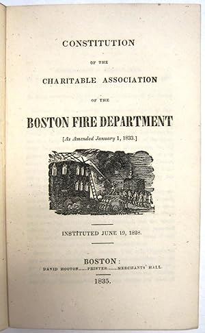 CONSTITUTION OF THE CHARITABLE ASSOCIATION OF THE BOSTON FIRE DEPARTMENT [AS AMENDED JANUARY 1, 1...