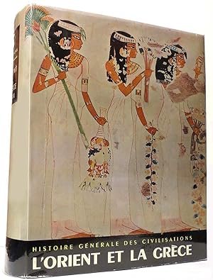 L'Orient et la Grèce antique (tome I)