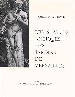 Les statues antiques des jardins de Versailles