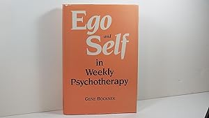 Ego and Self in Weekly Psychotherapy