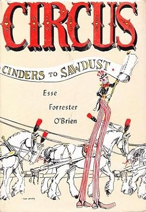 CIRCUS: CINDERS TO SAWDUST.