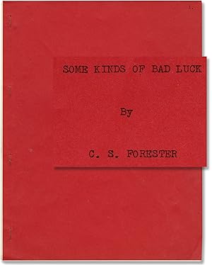 Some Kinds of Bad Luck (Original studio transcription script for an unproduced film)