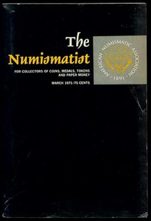 THE NUMISMATIST Vol 84 March 1971 No. 3