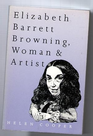 Elizabeth Barrett Browning, Woman and Artist