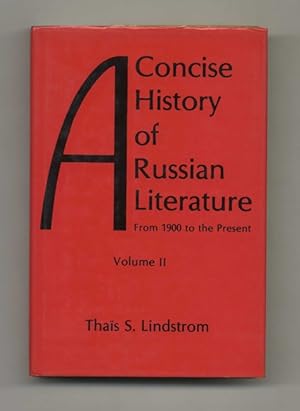 A Concise History of Russian Literature: From 1900 to Present