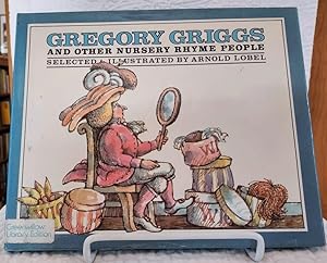 GREGORY GRIGGS & OTHER NURSERY RHYME PEOPLE