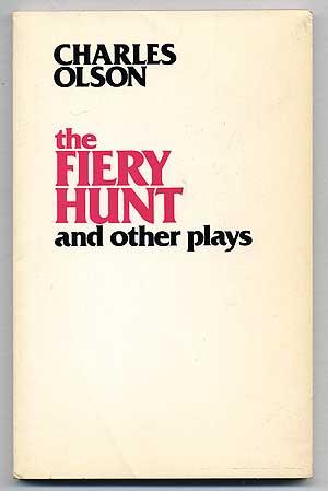 The Fiery Hunt, and Other Plays