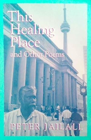 This Healing Place and Other Poems