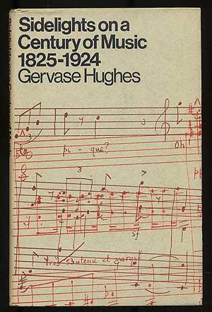 Sidelights on a Century of Music (1825-1924)