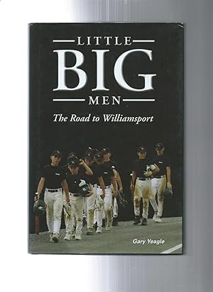Little Big Men: The Road to Williamsport