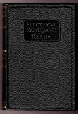 Electrical Maintenance and Repair: Electrical Machinery