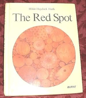 The Red Spot (originally Der Rote Punkt)