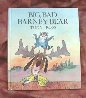 Big, Bad Barney Bear
