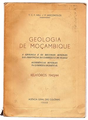Geologia de Moçambique a Geologia e os Recursos Minerais das Provincias da Zambézia e do Niassa, ...