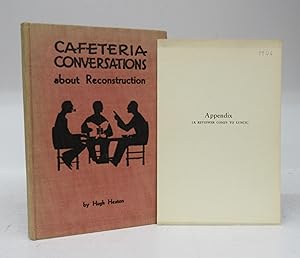 Cafeteria Conversations about Reconstruction