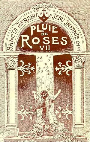 Sancta Teresia a Jesu Infante O.P.N. Pluie de Roses VII