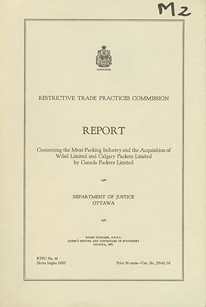 Report Concerning the Meat Packing Industry and the Acquisition of Wilsil Limited and Calgary Pac...